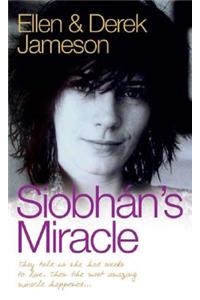 Siobhan's Miracle