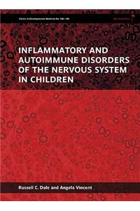 Inflammatory and Autoimmune Disorders of the Nervous System in Children