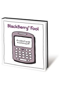 BlackBerry Fool