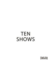 Ten Shows