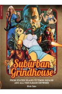 Suburban Grindhouse