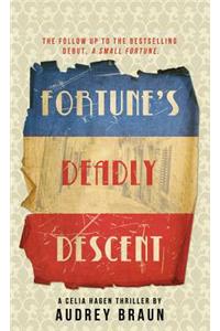 Fortune's Deadly Descent