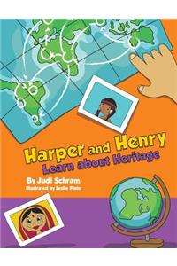 Harper and Henry Learn about Heritage