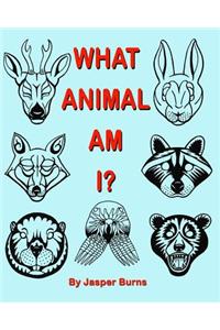 What Animal Am I?