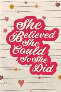 She Believed She Could So She Did