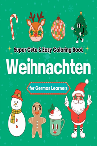 Super Cute & Easy Christmas Coloring Book for German Language Learners
