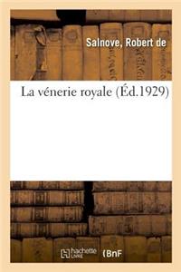La Vénerie Royale