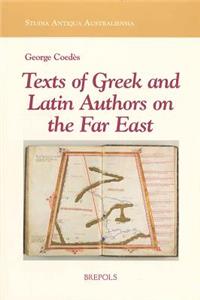 Texts of Greek and Latin Authors on the Far East