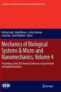 Mechanics of Biological Systems & Micro-And Nanomechanics, Volume 4