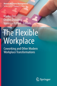 The Flexible Workplace