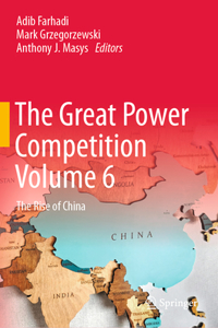 Great Power Competition Volume 6