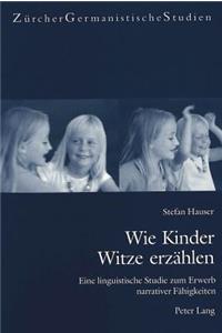 Wie Kinder Witze Erzaehlen