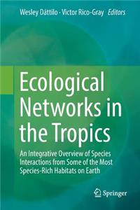 Ecological Networks in the Tropics