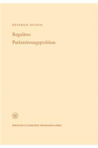 Reguläres Parkettierungsproblem
