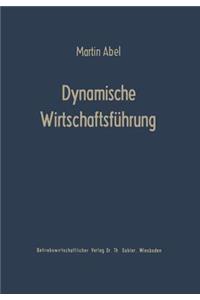 Dynamische Wirtschaftsführung