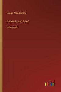 Darkness and Dawn