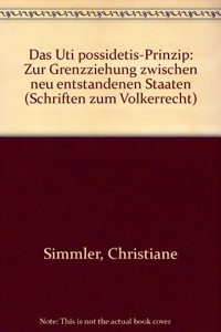 Das Uti Possidetis-Prinzip