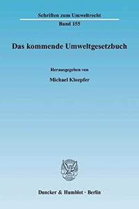 Das Kommende Umweltgesetzbuch