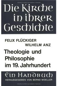 Theologie Und Philosophie Im 19. Jahrhundert