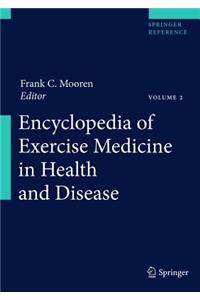 Encyclopedia of Exercise Medicine in Health and Disease