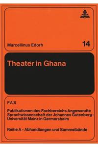 Theater in Ghana