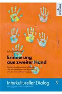 Erinnerung aus zweiter Hand