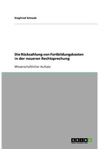 Die Rückzahlung von Fortbildungskosten in der neueren Rechtsprechung
