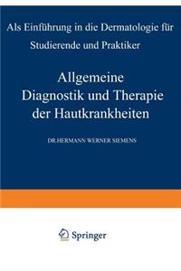 Allgemeine Diagnostik Und Therapie Der Hautkrankheiten