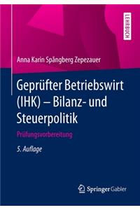 Geprüfter Betriebswirt (Ihk) - Bilanz- Und Steuerpolitik