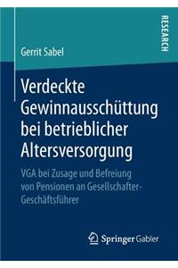 Verdeckte Gewinnausschüttung bei betrieblicher Altersversorgung