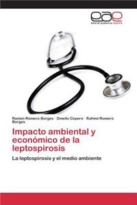 Impacto ambiental y económico de la leptospirosis