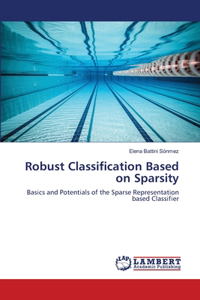 Robust Classification Based on Sparsity