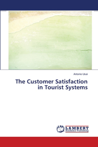 Customer Satisfaction in Tourist Systems