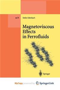 Magnetoviscous Effects in Ferrofluids