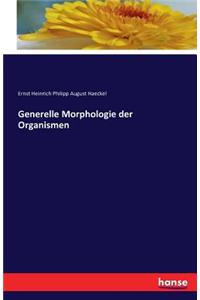 Generelle Morphologie der Organismen