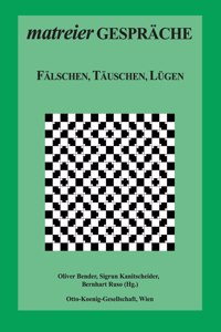 Fälschen, Täuschen, Lügen