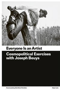 Everyone Is an Artist: Practices in Cosmopolitics with Joseph Beuys