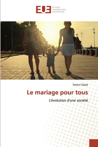 Le mariage pour tous
