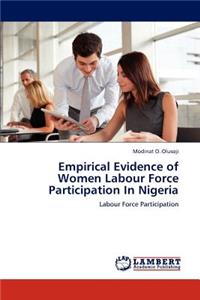 Empirical Evidence of Women Labour Force Participation In Nigeria