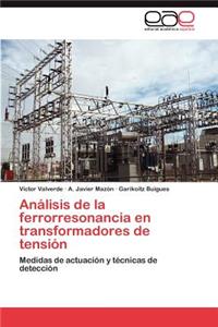 Analisis de La Ferrorresonancia En Transformadores de Tension