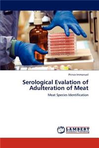 Serological Evalation of Adulteration of Meat