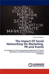 Impact Of Social Networking On Marketing, PR and Events