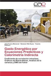 Gasto Energetico Por Ecuaciones Predictivas y Calorimetria Indirecta