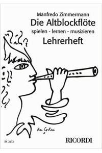 DIE ALTBLOCKFLTE LEHRERHEFT