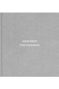 John Riddy: Photographs