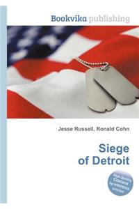 Siege of Detroit