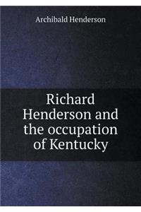 Richard Henderson and the Occupation of Kentucky