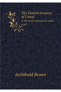 The Danish Invasion of Cowal in the Tenth Century an Essay Read