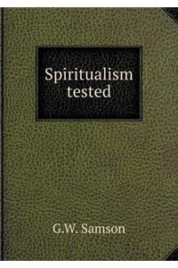 Spiritualism tested