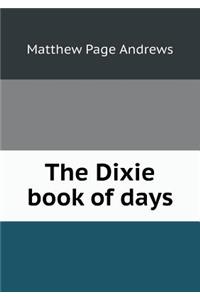 The Dixie Book of Days